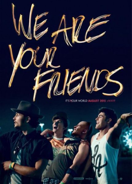 We Are Your Friends