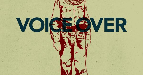 Shotsάκι: «Voice Over» (2011) του Μάρτιν Ροσέτε
